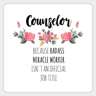 Counselor Gift Therapist Funny Magnet